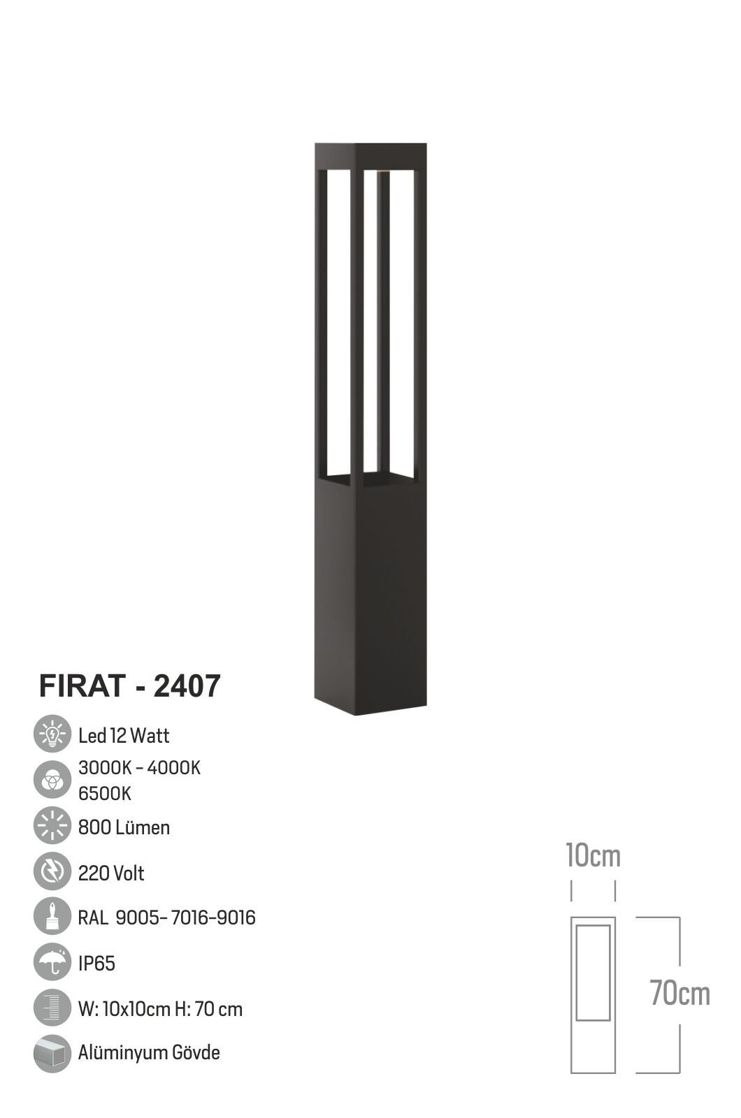 KAMPANYA ÜRÜNÜ Bollard Aydınlatma Fırat Bahçe, Site, Yürüme Yolu Aydınlatma 70cm