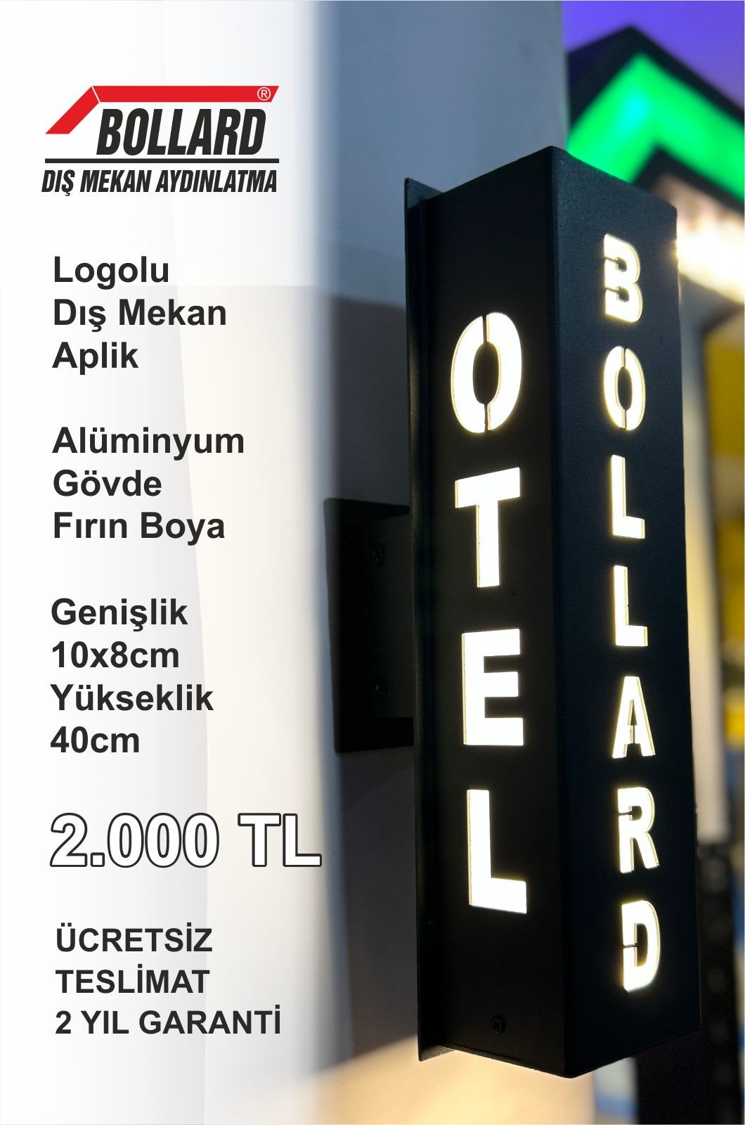 Bollard Dış Mekan Cafe, Otel, Kapı No Aplik İstenilen Yazılı Logolu Aplik 40 cm.