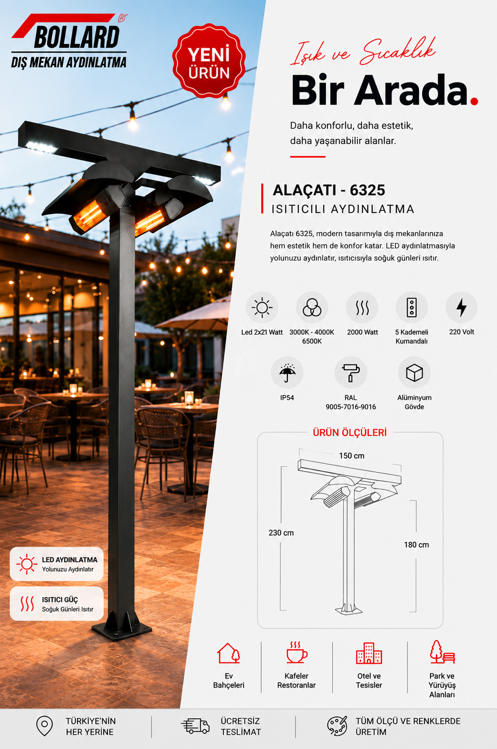 Bollard Aydınlatma Alaçatı Dış Mekan Isıtıcı 250CM